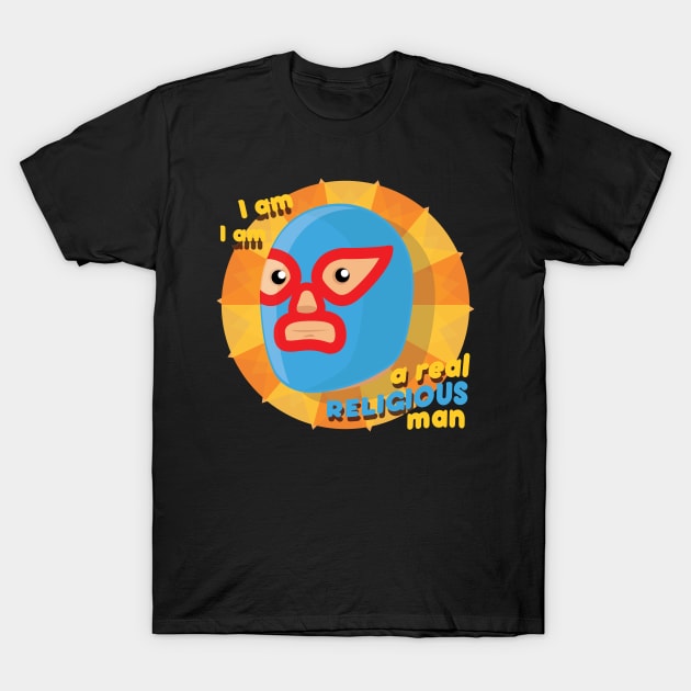 A real religious man T-Shirt by Mansemat